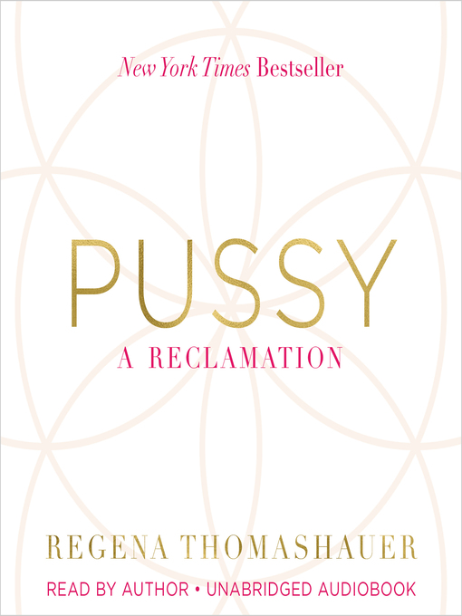 Title details for Pussy by Regena Thomashauer - Wait list